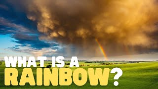 What Is a Rainbow  Rainbows for Kids  Learn how and why rainbows form [upl. by Soble]