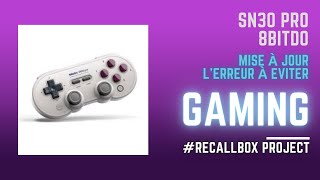 8BitDo SN30 Pro  Comment faire la mise à jour l’erreur à éviter et essai  Recalbox Project [upl. by Alyos432]