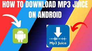 How to Download MP3Juice App on Android Phone 2024 [upl. by Suidaht285]