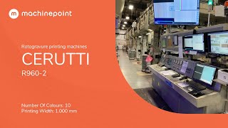 CERUTTI R9602 Rotogravure printing machines  CERUTTI Machines [upl. by Tonkin59]