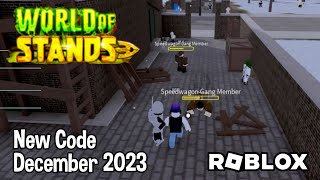 Roblox World Of Stands New Code December 2023 [upl. by Aikahc]