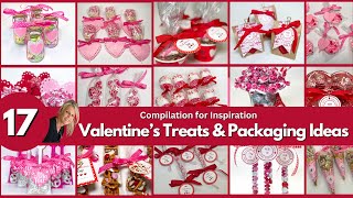 Compilation Of 17 Of My Best Valentines Day Sweets amp Packaging Idea [upl. by Lledrac]