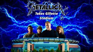 Metallica Takes Gillette Stadium  M72 World Tour  Day 2 8424 [upl. by Frechette]