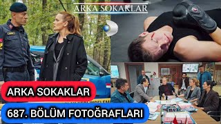 ARKA SOKAKLAR 687 BÖLÜM FOTOĞRAFLARI VE [upl. by Tiphane328]