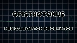 Opisthotonus Medical Symptom [upl. by Netsew]