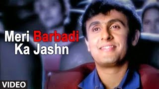 Meri Barbadi Ka Jashn Full Song Sad Video Songs Hindi  Ye Mere Ishq Ka Sila  Remix [upl. by Sollows]