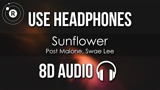 Post Malone Swae Lee  Sunflower 8D AUDIO [upl. by Solracnauj]