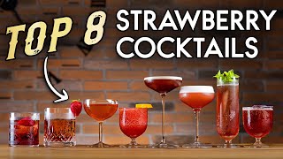 Top 8 Strawberry Cocktails Everyone Can Make [upl. by Von]