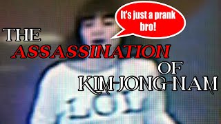 The Assassination of KimJongNam [upl. by Roeser]