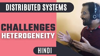 Challenges in Distributed Systems  Heterogeneity Explained in Hindi [upl. by Akerdnahs]