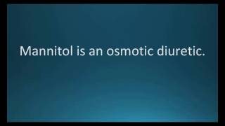 How to pronounce mannitol Osmitrol Memorizing Pharmacology Flashcard [upl. by Iat329]