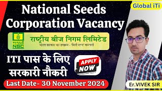 ITI Sarkari Naukri 2024  NSCL New Vacancy 2024  National Seed Corporation Recruitment 2024 [upl. by Nosille813]