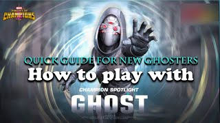 How to play with Ghost A quick guide for new ghost players Marvel Contest of Champions [upl. by Lledor565]