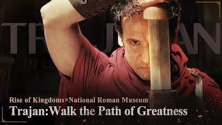 Trajan Walk the Path of Greatness  Rise of Kingdoms X National Roman Museum [upl. by Biddie625]