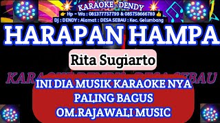 HARAPAN HAMPA  KARAOKE  RITA SUGIARTO  Dangdut Original  Om Rajawali Music karaokedendy [upl. by Lynnet]