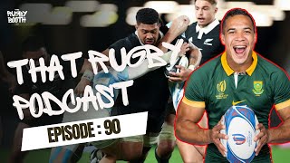 That Rugby Podcast  Episode 90 That Springboks Aura [upl. by Asillam]