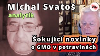 Michal Svatoš Šokující novinky o GMO v potravinách a další perly [upl. by Medovich514]