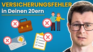 10 Versicherungsfehler die du in deinen 20ern vermeiden solltest [upl. by Aihsitan471]