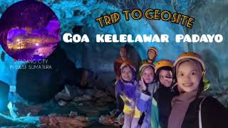 TRIP TO GEOSITE GOA KELELAWAR VIRAL DI PADANG [upl. by Bekaj]