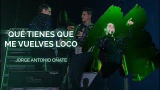 Qué Tienes Que Me Vuelves Loco  Jorge Antonio Oñate En Vivo Valledupar  Las Locuras Mías [upl. by Nimajnab]