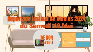 Reportage festival de Cannes 2024 [upl. by Ilan]