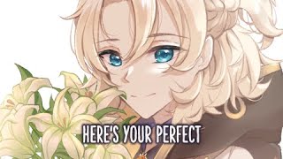 Nightcore  Heres Your Perfect Lyrics [upl. by Noteloc946]