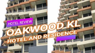 Review Oakwood Hotel And Residence Kuala Lumpur  Hotels in Kuala Lumpur [upl. by Nage]