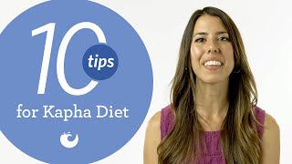 Kapha Dosha Diet 10 Ayurvedic Tips for Balance [upl. by Jarietta]