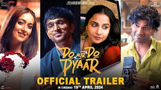 Do Aur Do Pyaar  Official Trailer  Vidya B Pratik G Ileana D Sendhil R  Applause Entertainment [upl. by Nipha677]