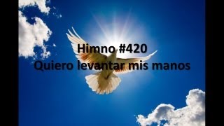 Himno 420 Quiero levantar mis manos Piano Karaoke [upl. by Northrop]