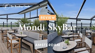 Mondi SkyBar in Amsterdam  Review [upl. by Dorsman]