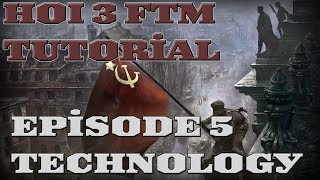 Hearts of Iron 3 FTM  Basic Tutorial  Episode 5  Technology [upl. by Eico]