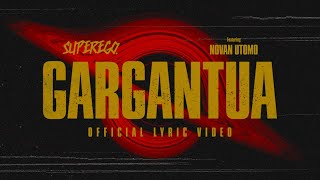 Superego Feat Novan Utomo  Gargantua [upl. by Arutek]