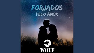 Forjados pelo Amor [upl. by Clayson904]