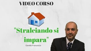 Video corso Stralci Immobiliari [upl. by Aibos]