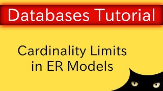 EntityRelationship Model  Cardinality Limits  Database Tutorial 3c [upl. by Novonod]