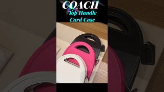 COACH CARD CASE TOP HANDLE coach coachbag [upl. by Eissej]