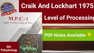 Craik And Lockhart 1972 Level of Processing model of memory MA Psychology IGNOU University [upl. by Schnell]