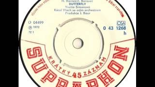 Yvetta Simonová  Butterfly 1972 Vinyl Records 45rpm [upl. by Arch288]