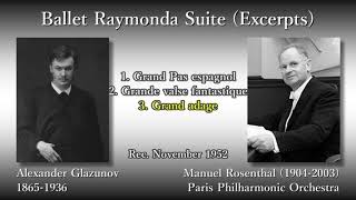 Glazunov Raymonda Suite Excerpts Rosenthal 1952 グラズノフ ライモンダ組曲抜粋 ロザンタール [upl. by Arther841]