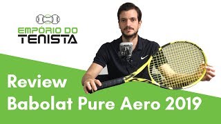 Review Babolat Pure Aero 2019 [upl. by Noloc142]