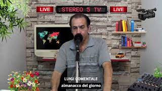 ALMANACCO DEL GIORNOCon Luigi Comentale [upl. by Aneeb265]