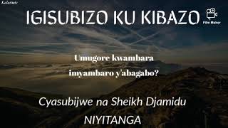 Umugore kwambara imyambaro yabagabo by Sh Djamidu NIYITANGA [upl. by Ettennej701]