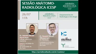 Sessão AnátomoRadiológica ICESP [upl. by Salomo]