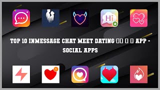 Top 10 Inmessage Chat Meet Dating App Android App [upl. by Graubert797]