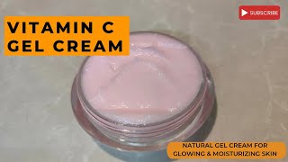 How to make natural vitamin c gel cream for glowing amp moisturizing skinskincareface cream recipe [upl. by Coryden]