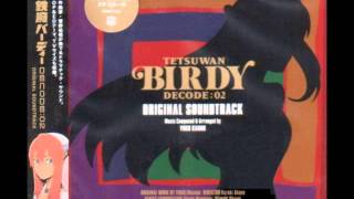 Birdy Decode 2  Main Theme SIDE 02 [upl. by Hilar]