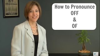 How to pronounce OF əv and OFF ɔf  American English Pronunciation Lesson [upl. by Erleena]