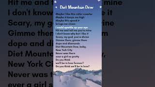 Diet Mountain Dew lyrics  Lana Del Rey shorts song lyrics [upl. by Irtimed]