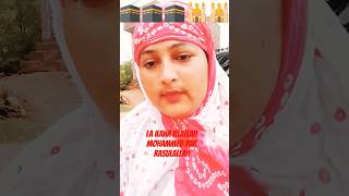 Paro la ilaha illallah Mohammed Pak rasool Allah yutubeshort viralvideo trendingshorts 🕋🕋🕌🕌🕌 [upl. by Ardnayek]